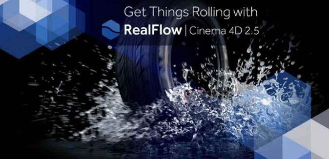 C4D水模拟插件：NextLimit RealFlow v2.6.5.0095