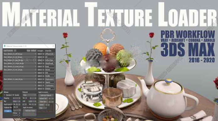 3DsMax材质贴图加载插件：Material Texture Loader v1.1
